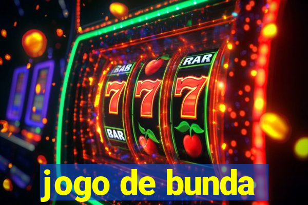 jogo de bunda